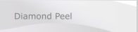 Diamond Peel